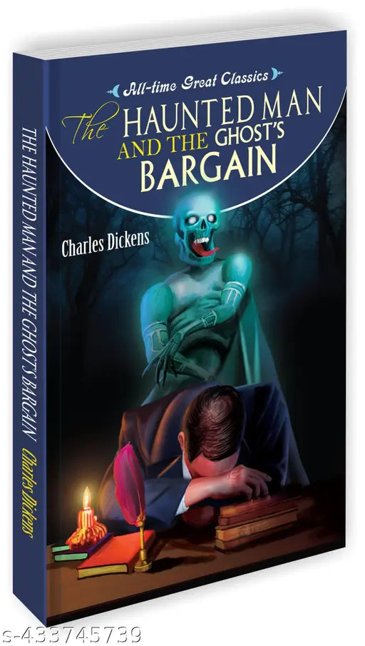 The Haunted Man and the Ghost's Bargain : Educational book for children Kids learning book Novels for children - All Time Great Classics Novels