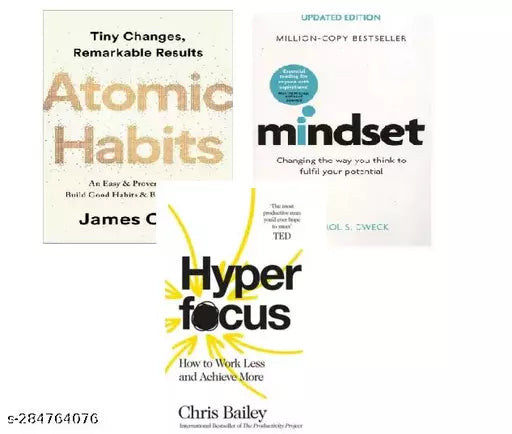Atomic Habits+ Hyperfocus+ Mindset (3 BOOKS COMBO) (English Paperback Clear James Chris Bailey DR CAROL S. DWECK)