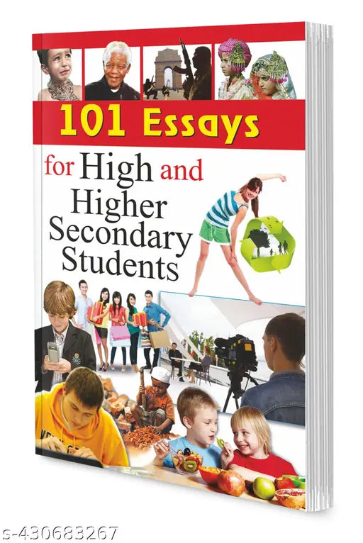101 Essays for High and Higher Secondary Students Book : High School Students Essays Book Learning Books for Higher School Student Essay Writing Skills - Essays & Unseen Passage Book.