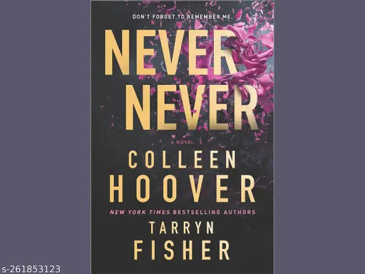 NEVER NEVER BY COLLEEN HOOVER