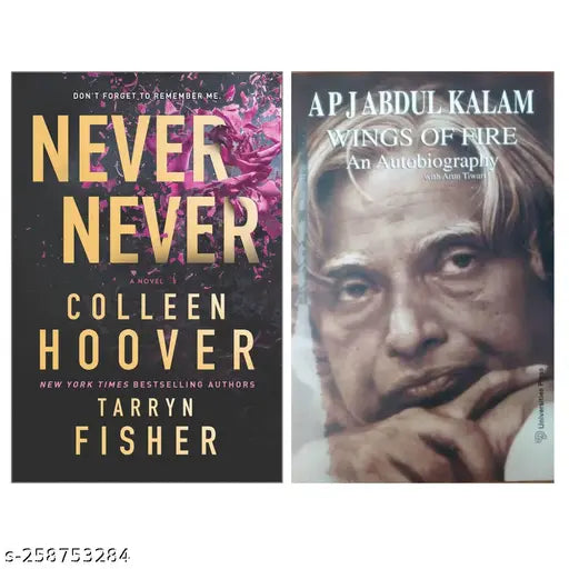 NEVER NEVER BY COLLEEN HOOVER + WINGS OF FIRE AN AUTOBIOGRAPHY BY APJ ABDUL KALAM