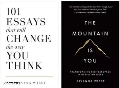 101 Essays That Will Change + The Mountain Is You (Brianna Wiest) Business Analysis Books (2 BOOKS COMBO)