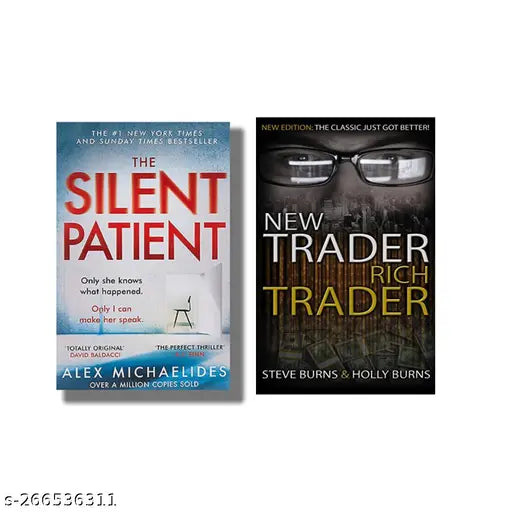 SILENT PATIENT BY ALEX MICHAELIDES + NEW TRADER RICH TRADER BY STEVE BURNS