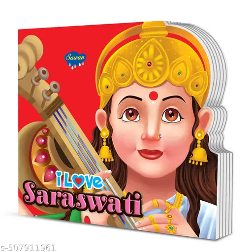 I Love Saraswati Die cut board book for kids : Kid’s early learning books books for toddlers with stories Children’s Educatinal story book