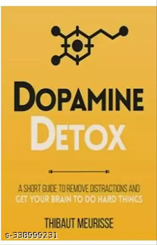 Dopamine Detox Book (Paperback Thibaut Meurisse)