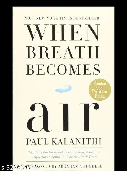 when breath becomes air ( PAUL KALANITHI )