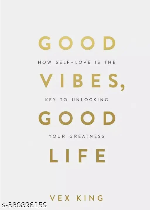 Good Vibes Good Life