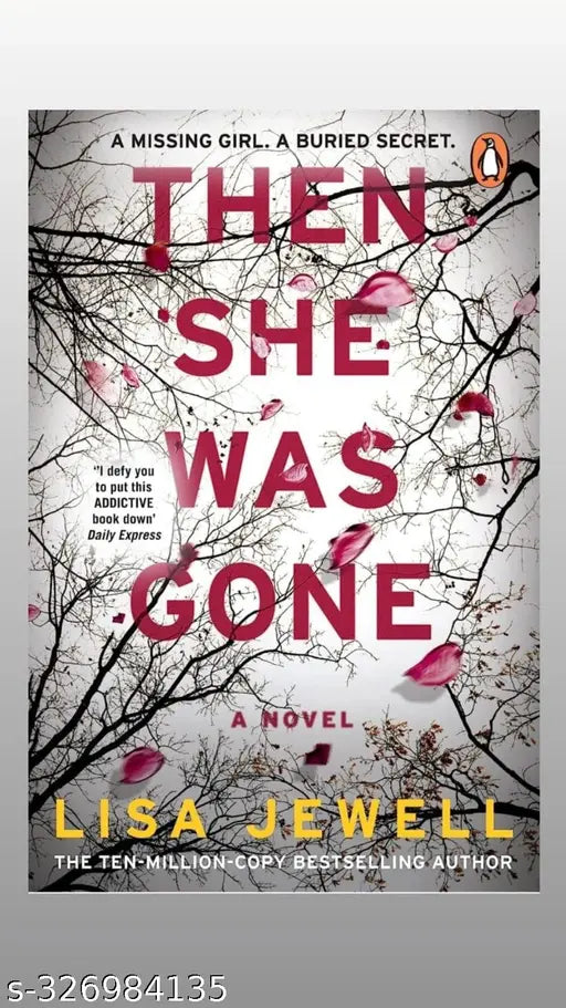 Then She Was Gone ; A NOVEL