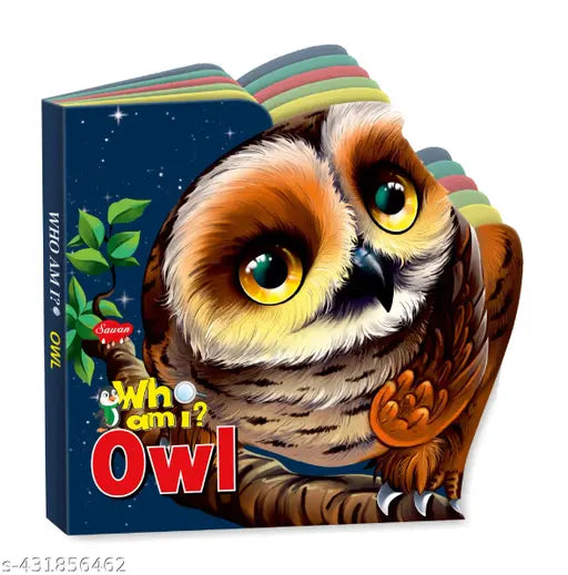 Owl 'Who Am I' Die-Cut Shape Board-Book : Educational board book Board book for early readers Educational book for kids