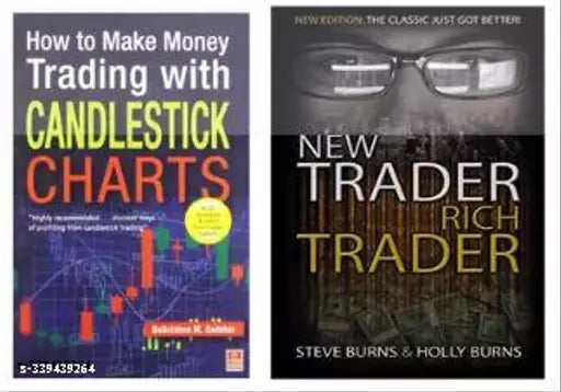 NEW TRADER RICH TRADER BY STEVE BURNS + HOW TO MAKE MONEY TRADING WITH CANDLESTICK CHARTS BY BALKRISHNA M. SADEKAR