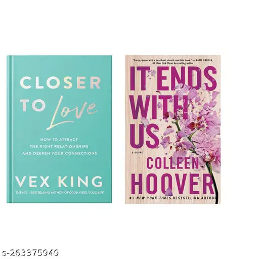 CLOSER TO LOVE BY VEX KING + IT END WITH US BY COLLEEN HOOVER