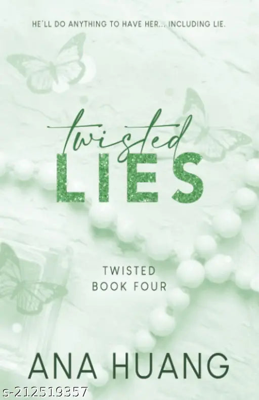 TWISTED LIES By ANA HUANG