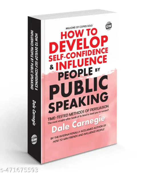 How To Develop Self-Confidence & Influence People by Public Speaking (Paperback) : All-Time Best Motivational Guide Classic Book on Public Speaking Learning Novel book