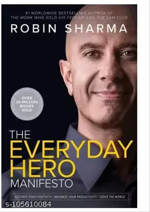 The Everyday Hero Manifesto (Paperback Robin Sharma)