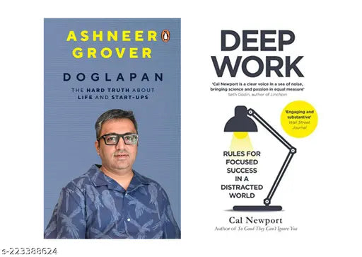 DEEP WORK BY CAL NEWPORT + DOGLAPAN BY ASHNEER GROVER