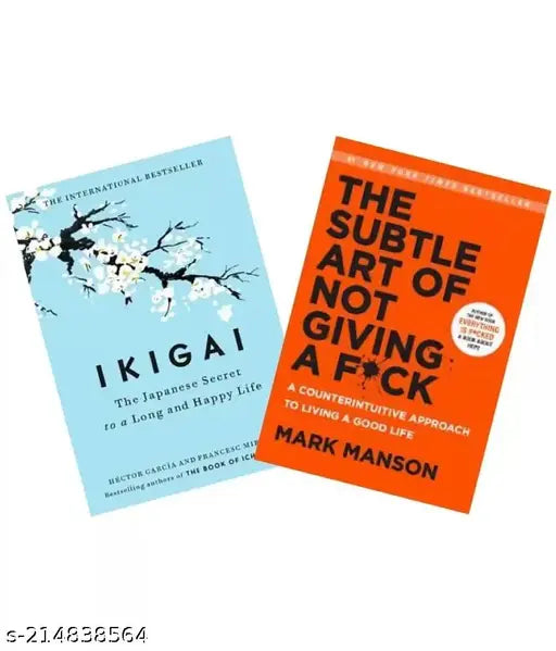 THE SUBTLE ART OF NOT GIVING A F*CK BY MARK MANSON+IKIGAI BY HECTOR GRACIA