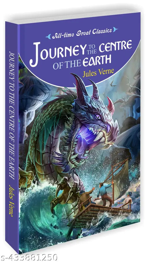 Journey to the Centre of the Earth : Kids classic novel Children learning novel Educational book for children - All Time Great Classics Novels