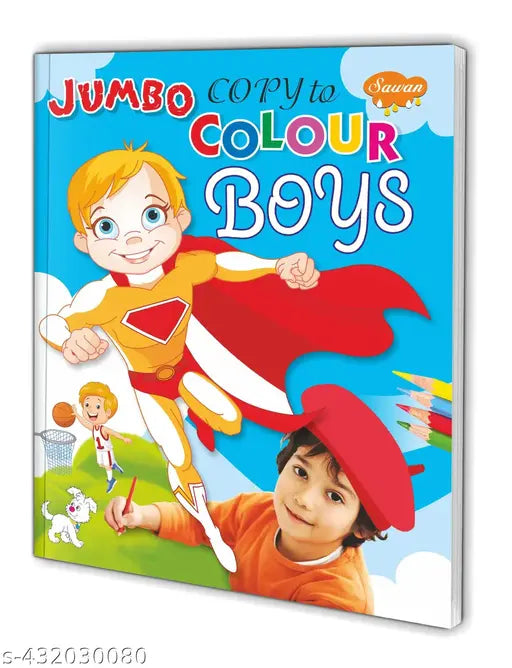 Jumbo Copy to Colour–Boys book for kids : Boys themed colouring book colouring book for kids copy to colour book for kids.