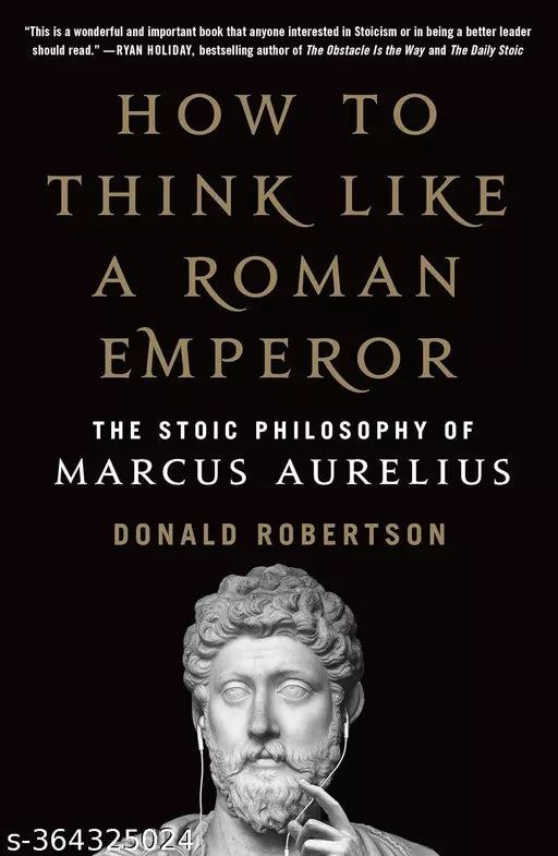 How to Think Like a Roman Emperor