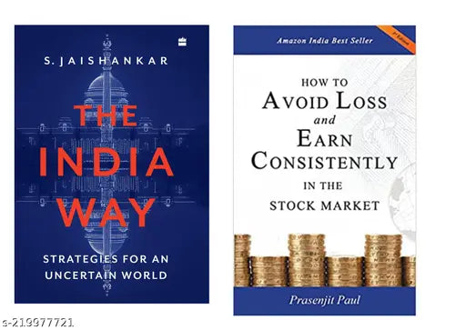 HOW TO AVOID LOSS AND EARN CONSISTENTLY IN THE STOKE MARKET BY PRASENJIT PAUL + THE INDIA WAY BY S. JAISHANKAR