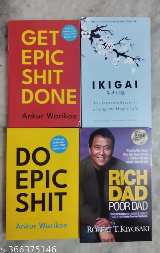 Best Combo Of 4 Books :- Get Epic Shit Done + Ikigai + Do Epic Shit + Rich Dad Poor Dad (English Paperback Ankur Warikoo Hector Gracia Robert T. Kiyosaki)