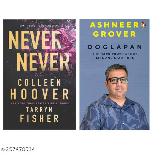 NEVER NEVER BY COLLEEN HOOVER + DOGLAPAN BY ASHNEER GROVER
