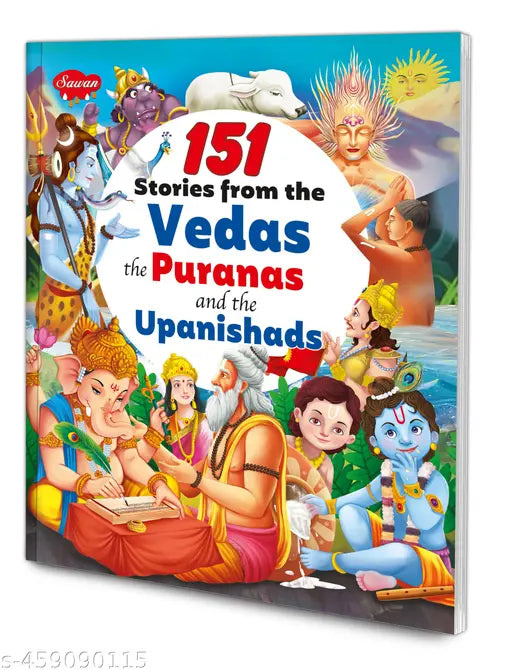 151 Stories from the Vedas the Puranas and the upanishads : Indian epics for kids Mythological stories for kids Educational Children learning books