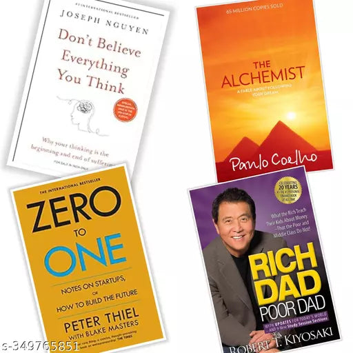 Sets of 3 + 1 book free - Don't Believe Everything You Think +The Alchemist + Zero To One Book BY Peter Thiel + Rich Dad Poor Dad + Paperback