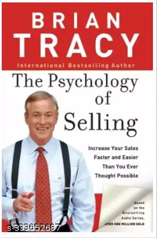 Brain Tracy The Psychology Of Selling: Increase Your Sales Faster And Easier Than You Ever Thought Possible (Paperback Brian Tracy