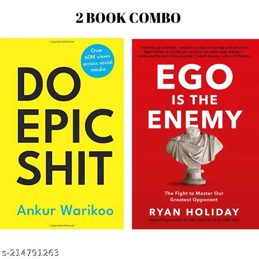 DO EPIC SHIT BY ANKUR WARIKOO+EGO IS THE ENEMY BY RYAN HOLIDAY