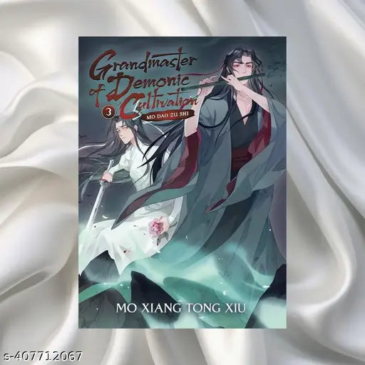 Grandmaster of Demonic Cultivation: Mo DAO Zu Shi (Novel) Vol. 3