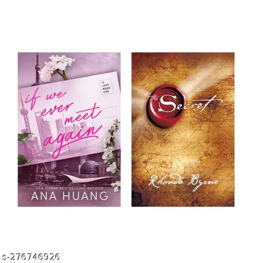 IF WE EVER MEET AGAIN BY ANA HUANG + THE SECRET BY RHONDA BYRNE