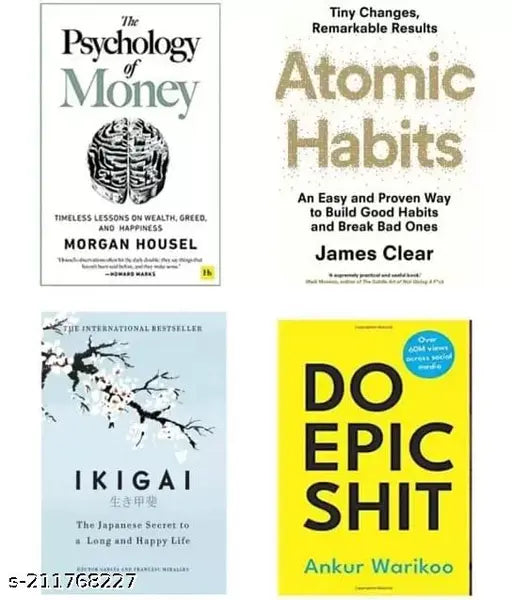 IKIGAI BY HECTOR GRACIA + DO EPIC BY ANKUR WARIKOO+ATOMIC HABITS JAMES CLEAR +PSYCHOLOGY OF MONEY BY MORGAN HOUSLE