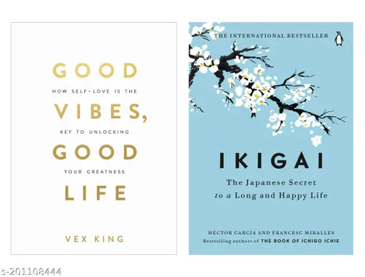 IKIGAI BY HECTOR GRACIA + GOOD VIBE GOOD LIFE BY VEX KING
