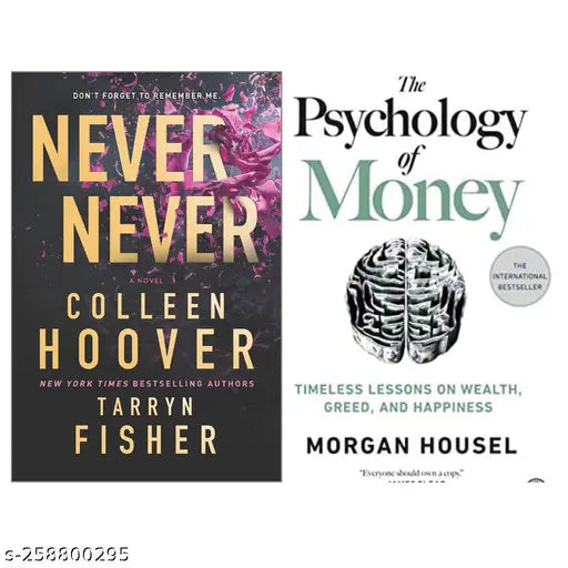 NEVER NEVER BY COLLEEN HOOVER + PSYCHOLOGY OF MONEY BY MORGAN HOUSEL
