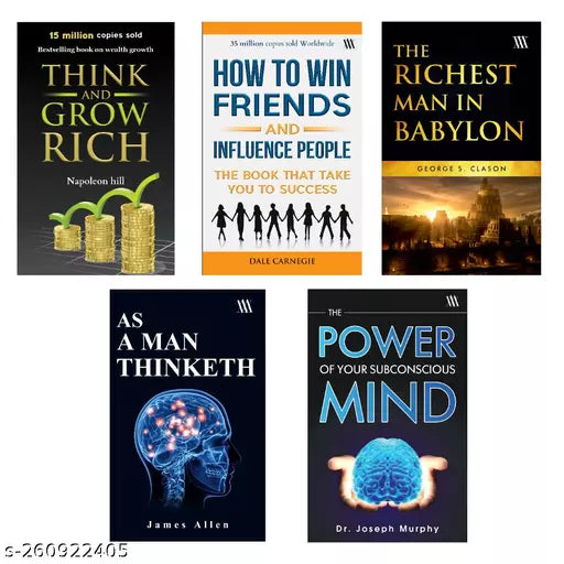 Think and Grow Rich + How to Win Friends and Influence People + The Power of Your Subconscious Mind + As a Man Thinketh + The Richest Man In Babylon