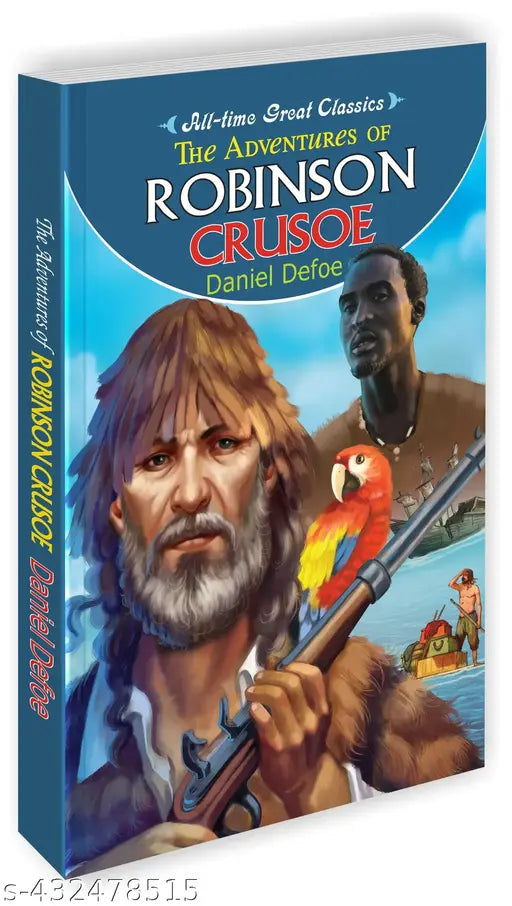 The Adventures of Robinson Crusoe : Children's books for learning Educational bedtime stories kid's novels book - All Time Great Classics Novels