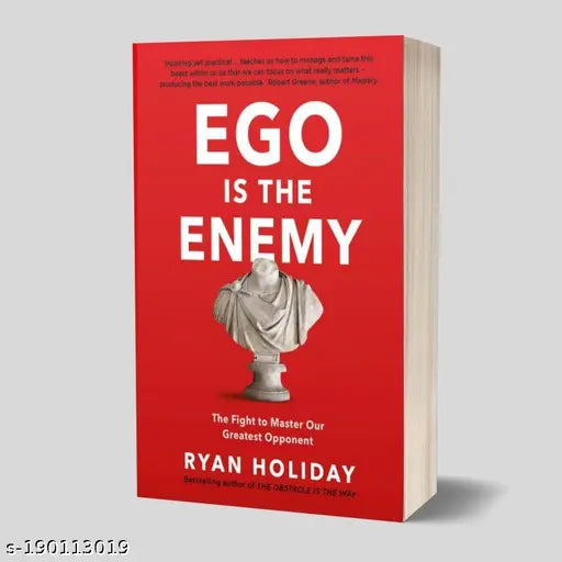 EGO IS THE ENEMY BY Ryan Holiday