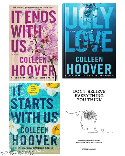 IT END WITH US BY COLLEEN HOOVER + IT STARTS WITH US BY COLLEEN HOOVER + UGLY LOVE BY COLLEEN HOOVER + DON'T BELIEVE EVERYTHING YOU THINK BY JOSEPH NHUYEN