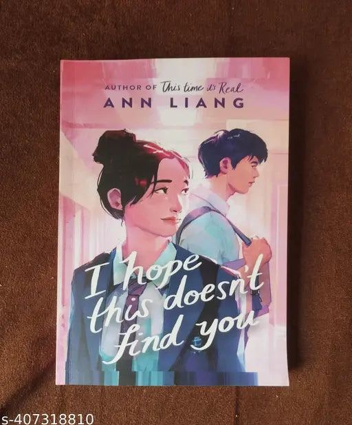 I Hope This Doesn't Find You (English Paperback Ann Liang)