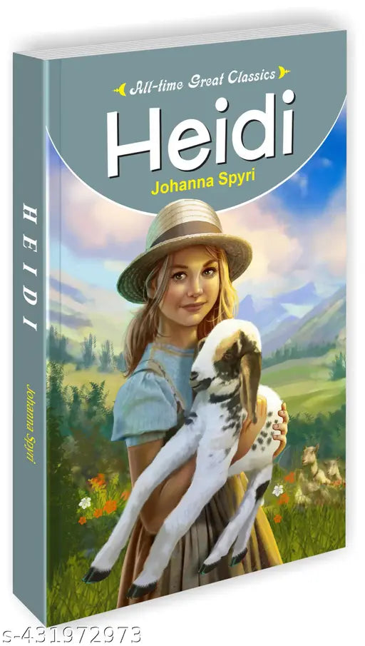 Heidi : Children's books of learning Educational book for children Novels for young minds - All Time Great Classics Novels