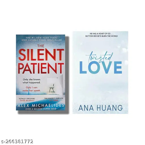 SILENT PATIENT BY ALEX MICHAELIDES + TWISTED LOVE BY ANA HUANG