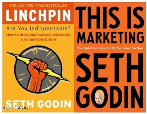 Linchpin: Are You Indispensable? This Is Marketing: You Can’t Be Seen Until You Learn To See (Paperback Seth Godin)