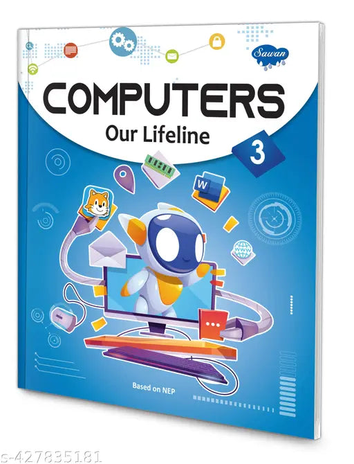 Computers Our Lifeline – 3 book for kids : Computers book for kids Learning book for kids Computer learning books for kids.