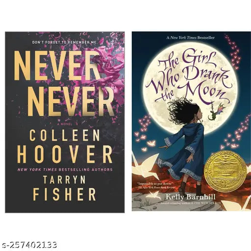 NEVER NEVER BY COLLEEN HOOVER + THE GIRL WHO DRANK THE MOON BY KELLY BARNHILL