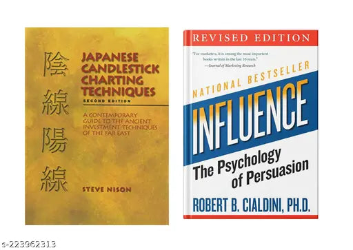 JAPANESE CANDLESTICK CHARTING TECHNIQUES BY STEVE NISON + INFLUENCE THE PSYCHOLOGY OF PERSUASION BY ROBERT B. CIALDINI