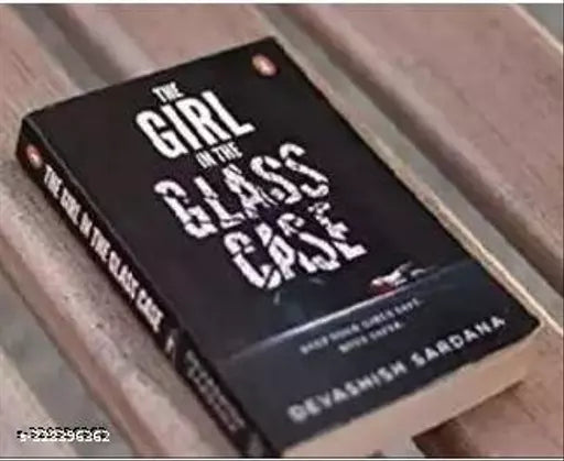 The Girl In The Glass Case(Devashish)