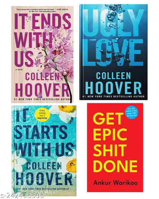 IT END WITH US BY COLLEEN HOOVER + IT STARTS WITH US BY COLLEEN HOOVER + UGLY LOVE BY COLLEEN HOOVER + GET EPIC SHIT DONE BY ANKUR WARIKOO
