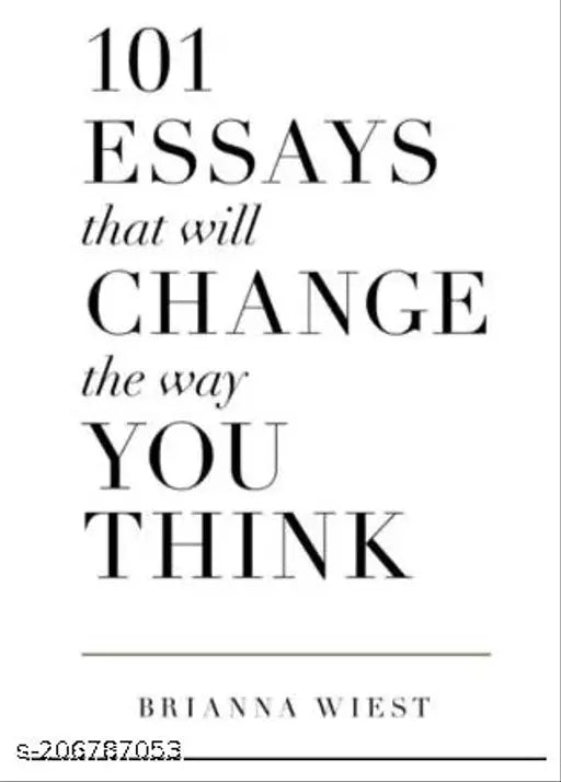 101 Essays That Will Change The Way You Think  (Paperback Brianna Wiest