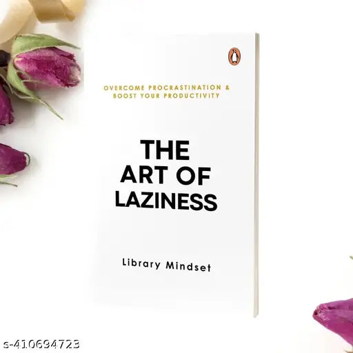 The Art of Laziness